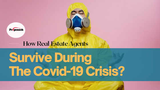 How Real Estate Agents Survive During The Covid-19 Crisis? - Taco & Co
